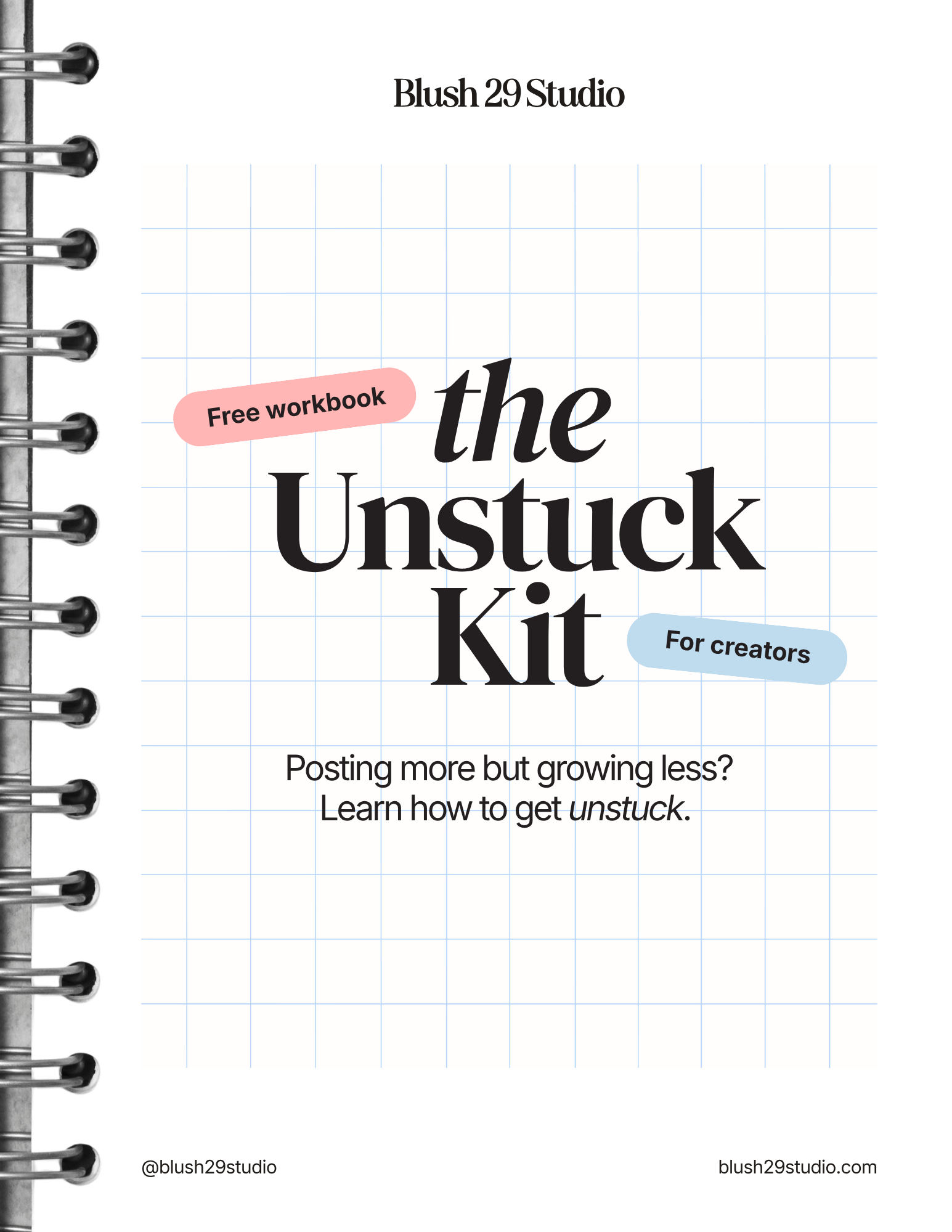 The Unstuck Kit — a free workbook for creators: posting more but growing less? Learn how to get unstuck.